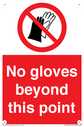 no-gloves-beyond-this-point-prohibition-sign~